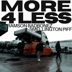 Album More 4 Less (Explicit) oleh Ramson Badbonez