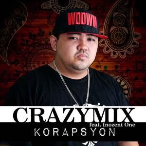 收听Crazymix的Korapsyon (Explicit)歌词歌曲