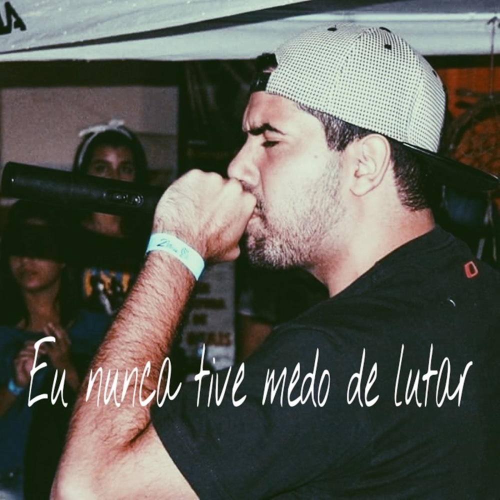 Eu Nunca Tive Medo de Lutar