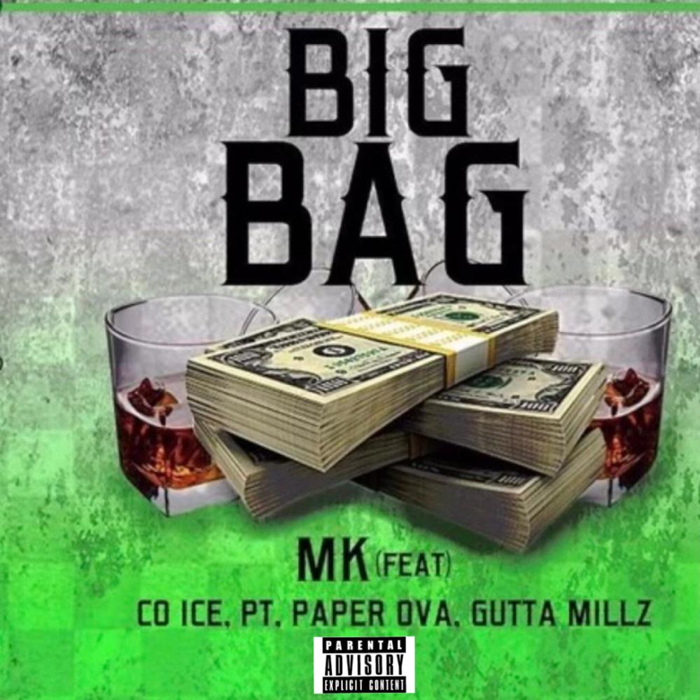 Big Bag (feat. Co Ice, Paper Ova, PT & Gutta Millz) (Explicit)