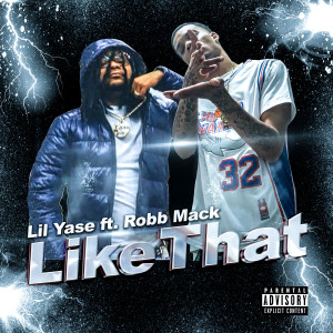 Lil Yase的專輯Like That (Explicit)
