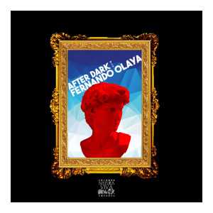 Fernando Olaya的專輯After Dark (Selected and Mixed by Fernando Olaya)