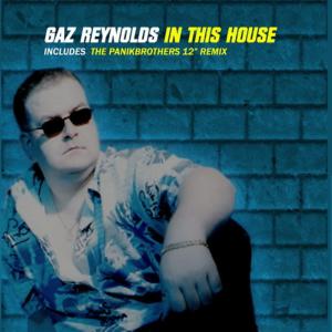 ดาวน์โหลดและฟังเพลง In This House [Sexual Hard Mix] (Sexual Hard Mix) พร้อมเนื้อเพลงจาก Gaz Reynolds