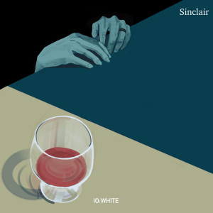 Listen to SINCLAIR song with lyrics from IO:white