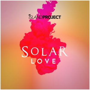 Island Project的專輯Solar Love