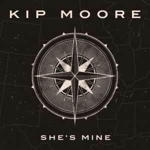 收聽Kip Moore的She's Mine歌詞歌曲