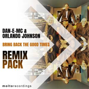 Bring Back the Good Times (Remix Pack) dari Orlando Johnson