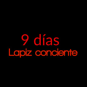 Lapiz Conciente的专辑9dias
