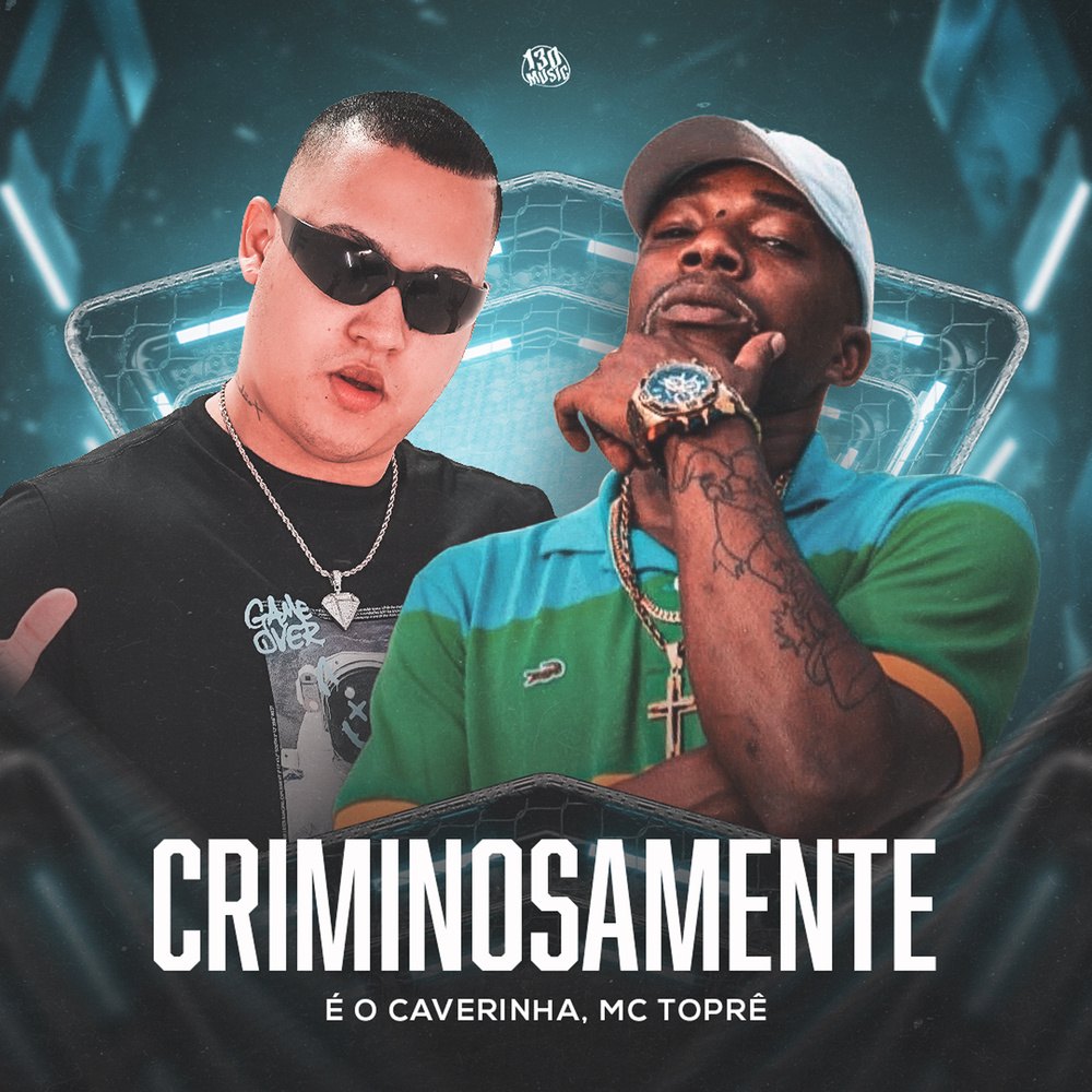 Criminosamente (Explicit)