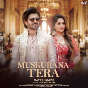Dengarkan Muskurana Tera (Lo-Fi Remix) lagu dari Saaj Bhatt dengan lirik