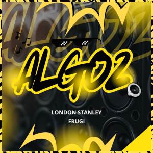 收聽London Stanley的Algoz (Explicit)歌詞歌曲