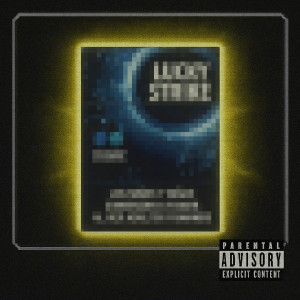 อัลบัม Lucky Strike (Explicit) ศิลปิน 