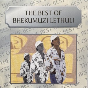 Album The Best Of from Bhekumuzi Luthuli