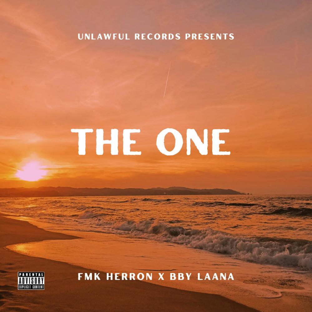 The One (feat. Bby Laana) (Explicit)