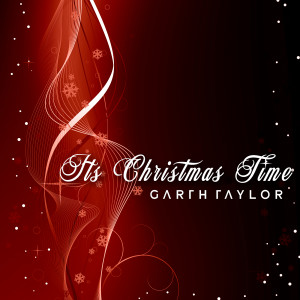 Album It's Christmas Time from Garth Taylor