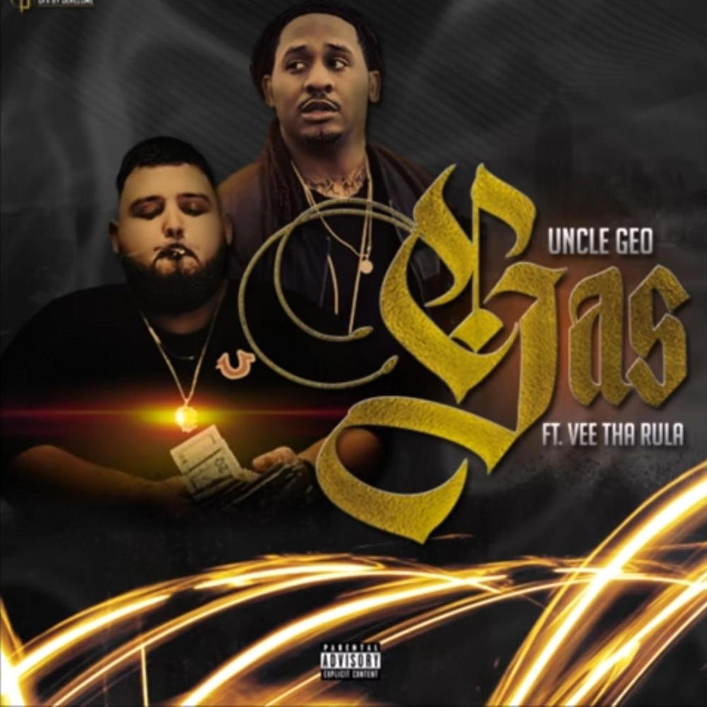 Gas (feat. Vee Tha Rula) (Explicit)