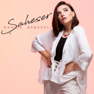 Dengarkan lagu Şaheser nyanyian Nahide Babashlı dengan lirik