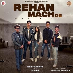 Listen to Rehan Machde song with lyrics from Preet Sandhu