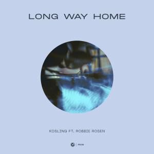 收聽Kosling的Long Way Home歌詞歌曲
