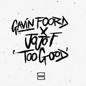 Album Too Good from Gavin Foord