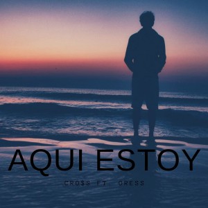 Album Aqui Estoy (feat. Oress) from 