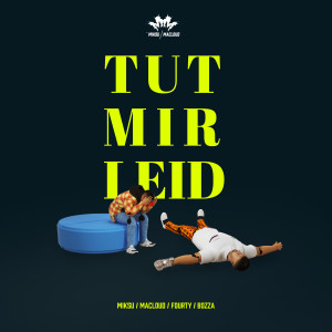 Album Tut mir leid oleh Miksu / Macloud