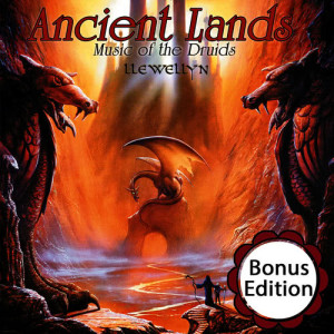 Llewellyn的專輯Ancient Lands: Music of the Druids: Bonus Edition