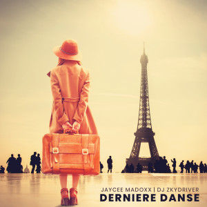 Album Dernière Danse oleh DJ Zkydriver