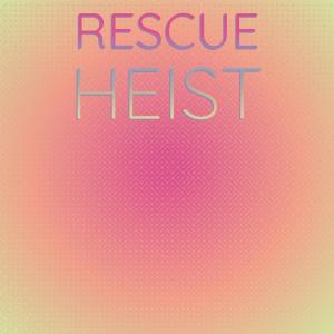 收听Ronique Parang的Rescue Heist歌词歌曲