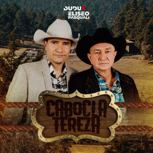 Listen to Cabocla Tereza song with lyrics from Dudu e Eliseo Pasquali