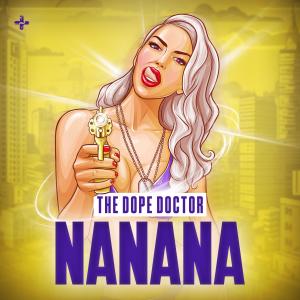 The Dope Doctor的專輯NANANA