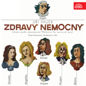 Bohumir Liska的专辑Pauer: Zdravý nemocný. Scény z opery