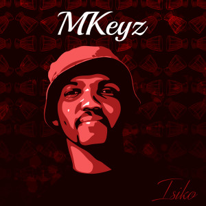Mkeyz的专辑Ngithe Ngithi