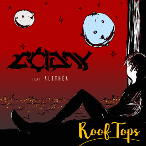 ดาวน์โหลดและฟังเพลง Rooftops พร้อมเนื้อเพลงจาก Colony