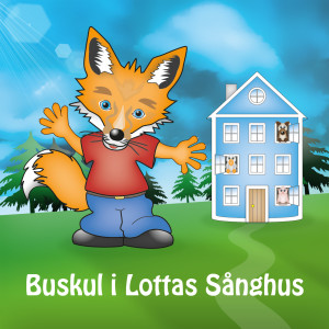 Lotta buskul的專輯Buskul i Lottas sånghus