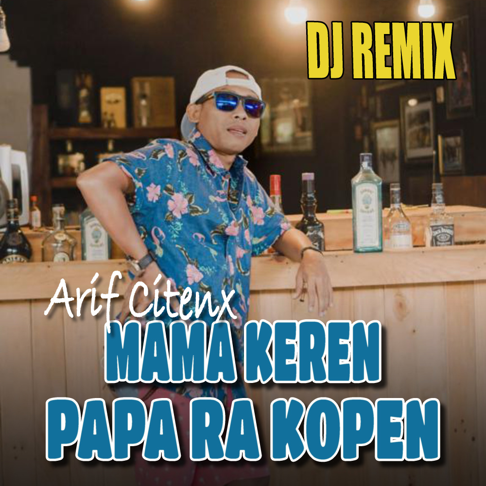 DJ MAMA KEREN PAPA RA KOPEN
