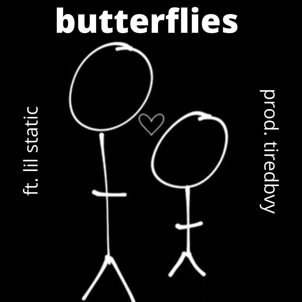 Butterflies(feat. Lil $tatic) (Explicit)
