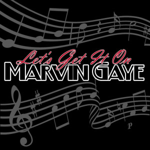 收聽Marvin Gaye的Let's Get It On (Live)歌詞歌曲
