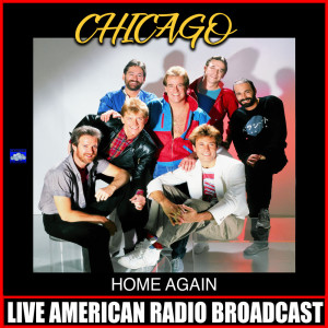 Home Again (Live) dari Chicago