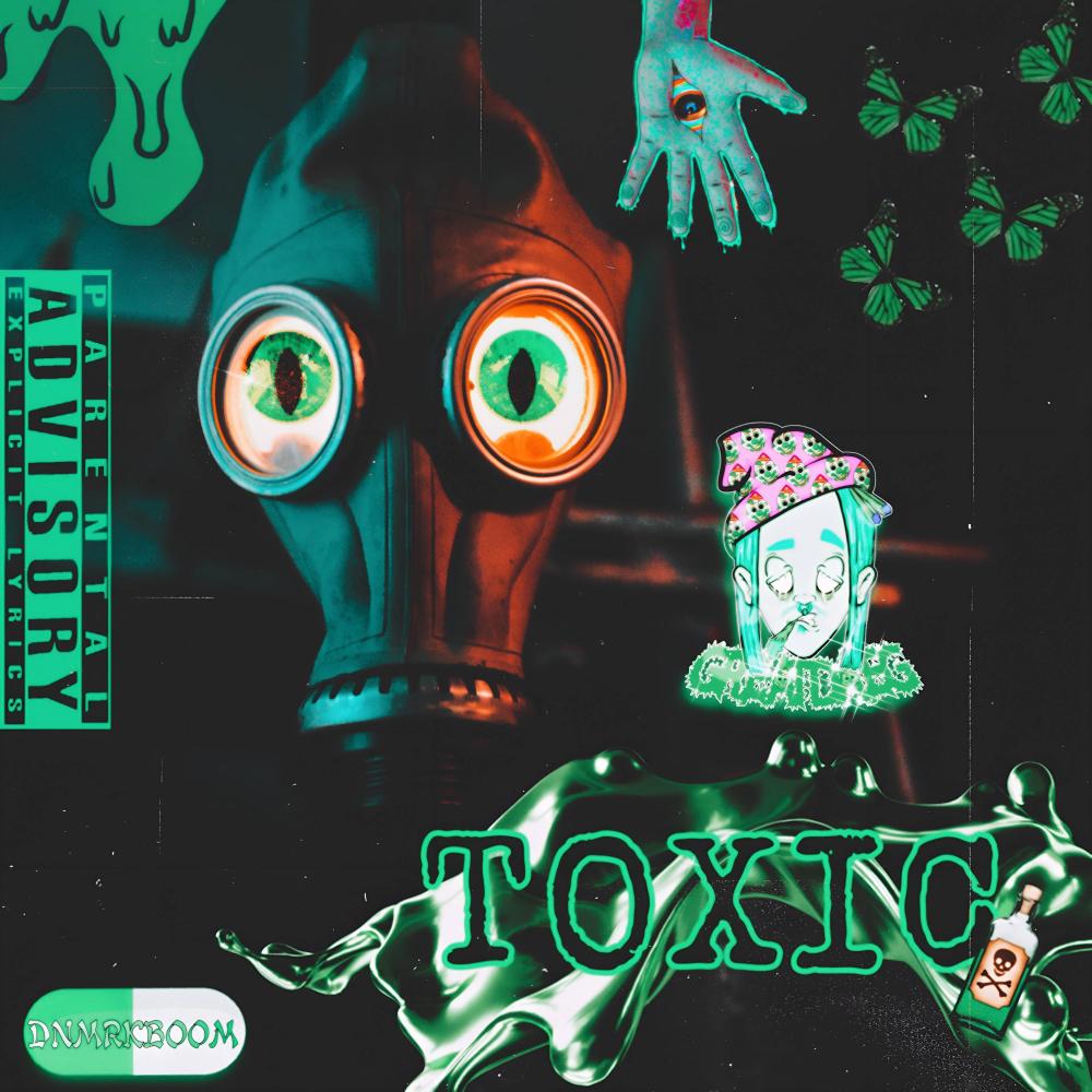 TOXIC (Explicit)