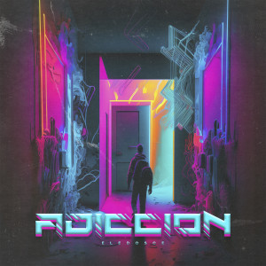 ดาวน์โหลดและฟังเพลง Adicción พร้อมเนื้อเพลงจาก ELEDOSCE