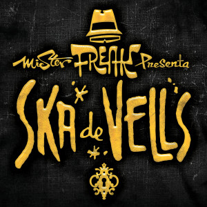 ดาวน์โหลดและฟังเพลง Menja Bé, Caga Fort I Enriu-te'n de la Mort พร้อมเนื้อเพลงจาก Mr. Freak Ska