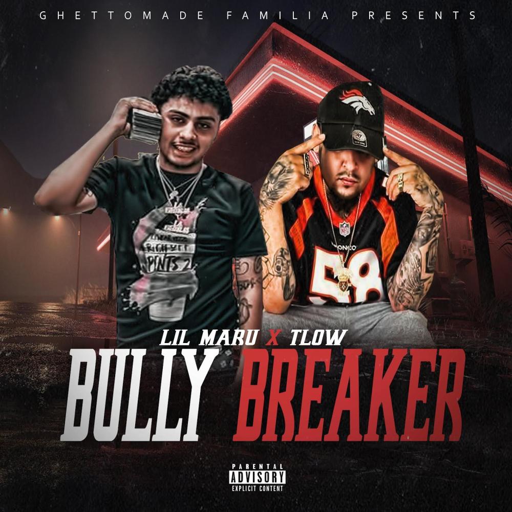 Bully Breaker (feat. Lil Maru) (Explicit)