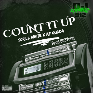 Scrill White的專輯Count It Up (Explicit)