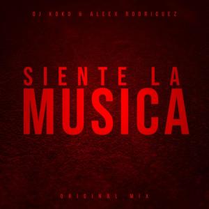 收聽DJ Koko的Siente La Música (Explicit)歌詞歌曲