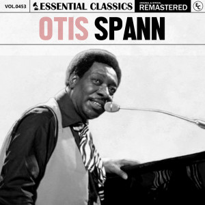 อัลบัม Essential Classics, Vol. 453: Otis Spann ศิลปิน Otis Spann