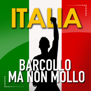 Barcollo Ma Non Mollo (Explicit) dari Various Artists