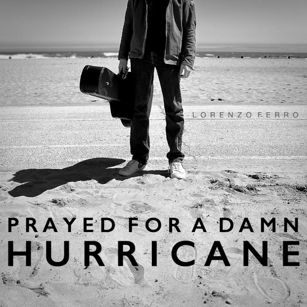 Prayed For A Damn Hurricane (Solo Acoustic|Explicit)