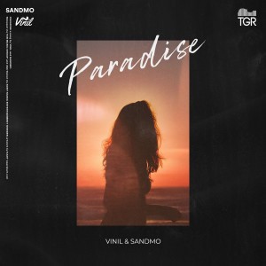 ดาวน์โหลดและฟังเพลง Paradise พร้อมเนื้อเพลงจาก Vinil