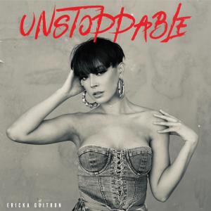 Ericka Guitron的專輯UNSTOPPABLE